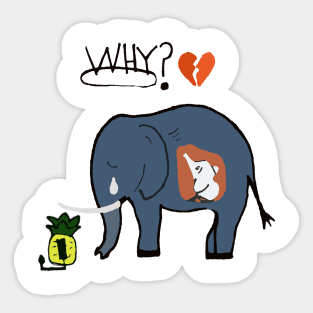 The pineapple elephant is dead Sticker